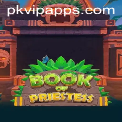 Discover the Mystical World of BookOfPriestess: A Unique Gaming Experience