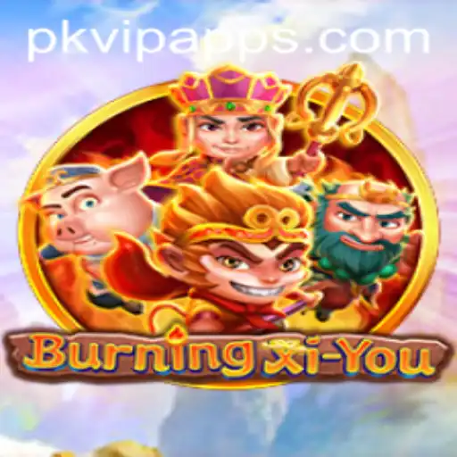 Exploring the Enchanting World of BurningXiYou: A Dive into the Realm of PKVIP