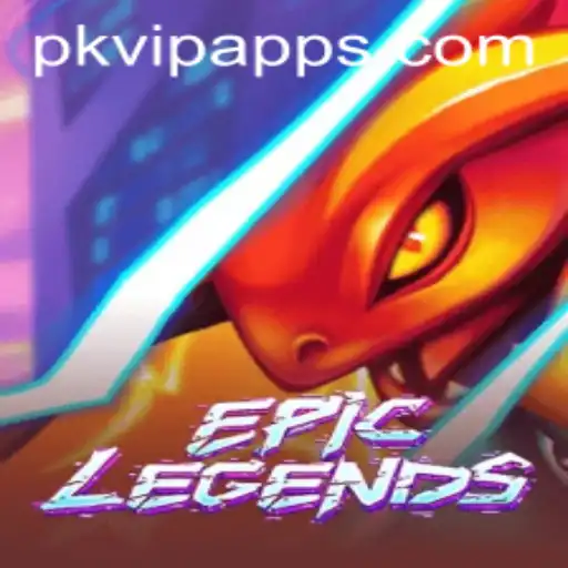 EpicLegends: A Revolutionary Gaming Experience with PKVIP